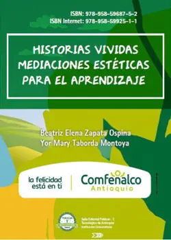 Historias vividas, mediaciones estéticas para el aprendizaje