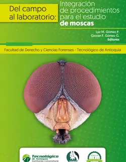 Del campo al laboratorio: integración de procedimientos para el estudio de moscas